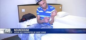 Le témoignage glaçant de Noureddine, voisin des terroristes de Saint-Denis, blessé pendant l'assaut