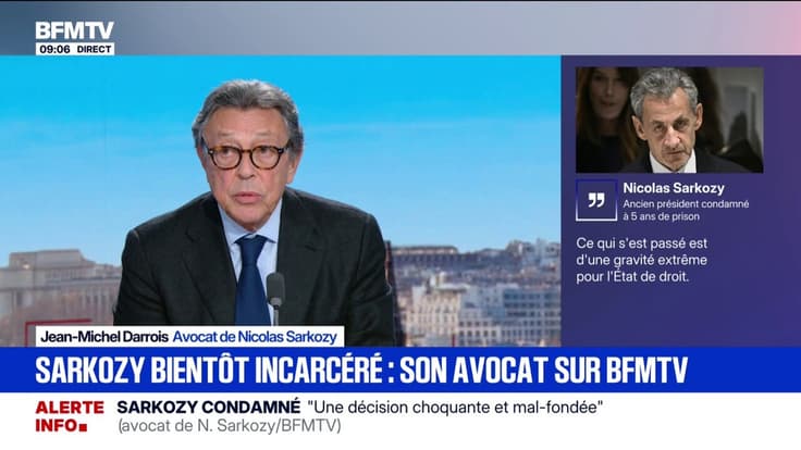 Condamnation de Nicolas Sarkozy: "On va essayer de faire en sorte que sa détention soit la plus courte possible", assure Jean-Michel Darrois, avocat de l'ancien président