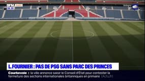 PSG: pour l'ancien joueur et entraîneur Laurent Fournier, le club de la capitale doit rester au Parc
