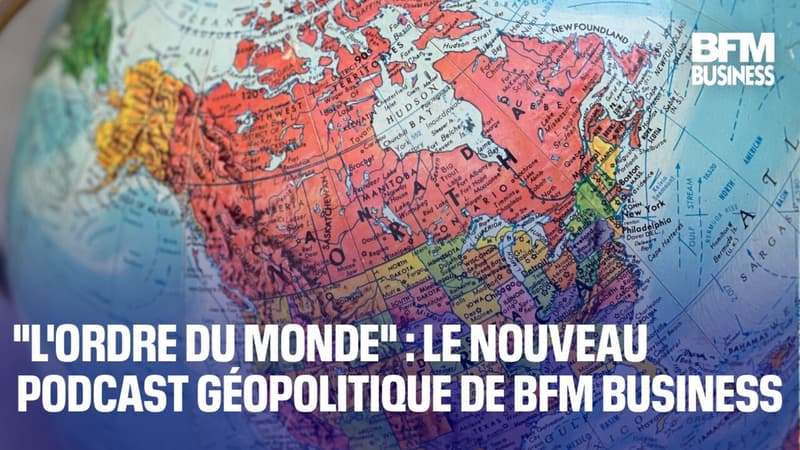 "L'ordre du monde" : le nouveau podcast géopolitique de BFM Business