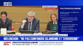 Commission d'enquête sur les liens entre partis et islamisme: "Nous n'accusons pas telle ou telle personne", rappelle Xavier Breton (LR), président de la commission