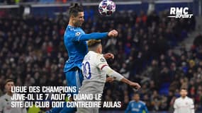 Ligue des champions: Juve-OL le 7 août ? Quand le site du club doit contredire Aulas