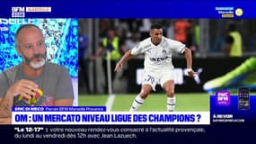 OM: un mercato au niveau de la Ligue des champions?