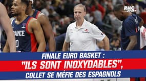EuroBasket :"Ils sont inoxydables", Collet se méfie des Espagnols avant la finale
