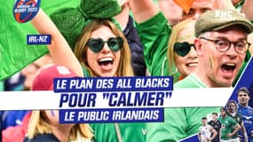 Irlande - Nouvelle-Zélande : le plan des All Blacks pour "calmer" le public irlandais