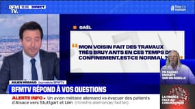 Mon voisin fait des travaux très bruyants malgré le confinement, est-ce normal? BFMTV répond à vos questions