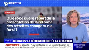 Qu'est-ce que le report de la présentation de la réforme des retraites change sur le fond? BFMTV répond à vos questions