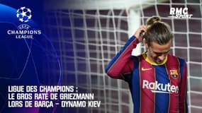 Ligue des champions : Le gros raté de Griezmann lors de Barça – Dynamo Kiev