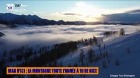 Mag d'ici : la montagne toute l'année à 1h de Nice