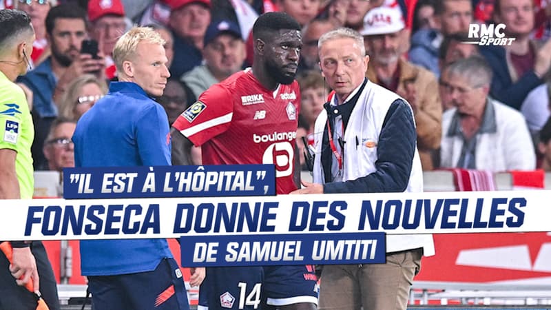 Lille 1-2 Reims : "Il est à l'hôpital", Fonseca donne des nouvelles peu rassurantes d'Umtiti