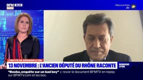 13 novembre : l'ancien député du Rhône raconte