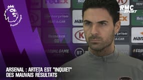 Arsenal : Arteta est "inquiet" des mauvais résultats