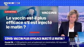 Pourquoi se faire injecter le vaccin le matin serait plus efficace ? BFMTV répond à vos questions