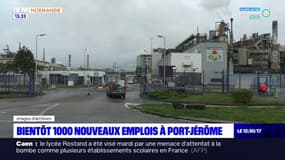 Port-Jérôme-sur-Seine: bientôt 1000 nouveaux emplois créés