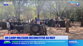 80 ans du Débarquement de Provence: un camp militaire reconstitué au Muy