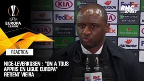 Nice-Leverkusen : "On a tous appris en Ligue Europa" retient Vieira