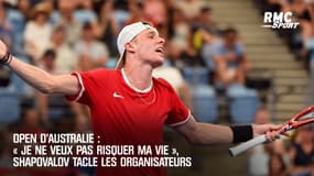 Open d’Australie : « Je ne veux pas risquer ma vie », Shapovalov tacle les organisateurs 