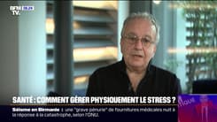Santé : comment gérer physiquement le stress ? - 30/03