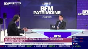 Sommet BFM Patrimoine : Inflation, taux, banques centrales... comment appréhender le contexte actuel ? - 06/07