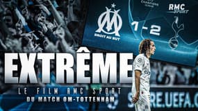 "Extrême", le film RMC Sport du match OM-Tottenham en Ligue des champions