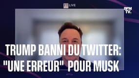 Pour Elon Musk, exclure Donald Trump de Twitter était "une erreur"