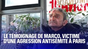  "Je me sens humilié": Marco, victime d'une agression antisémite à Paris, témoigne