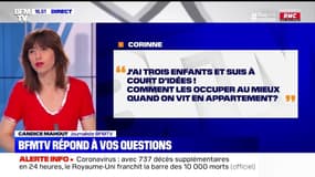 Je suis à court d'idées. Comment occuper au mieux mes enfants ? BFMTV vous répond