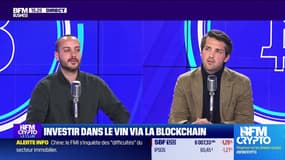 BFM Crypto, le Club : Investir dans le vin via la blockchain - 16/04