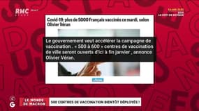 Le monde de Macron : 500 centres de vaccination bientôt déployés ! - 06/01