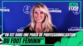"On est dans une phase de professionnalisation du foot féminin", se réjouit Marie Barsacq