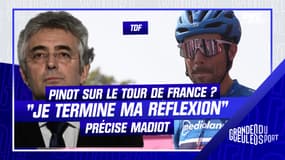 Pinot sur le Tour de France ? "Je termine ma réflexion" précise Madiot