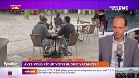 C'est votre avis : Avez-vous réduit votre budget vacances ? - 28/07