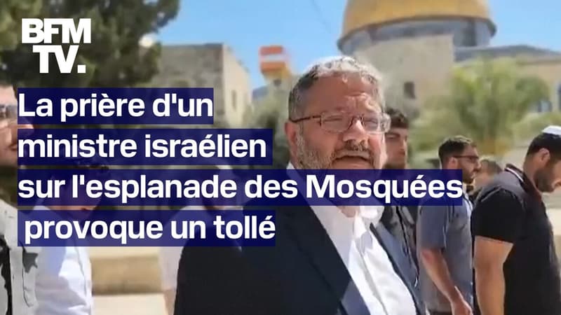 La prière d'un ministre israélien sur l'esplanade des Mosquées suscite l'indignation