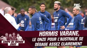 Coupe du monde 2022 : hormis l'incertitude Varane, le onze contre l'Australie se dégage assez clairement 