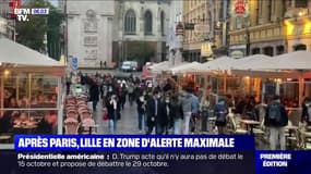 Après Marseille et Paris, Lille passe en en zone d'alerte maximale