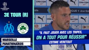 OM - Panathinaïkos : "Il faut jouer avec les tripes, on a tout pour réussir" estime Veretout