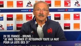 XV de France-Brunel : "La liste ? Je vais tourner toute la nuit"