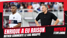 PSG : "Comment tu veux reprocher cela à Enrique ?" Rothen défend Luis Enrique sur le cas Mbappé