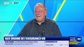 Le coach : Aux origines de l'assurance-vie - 09/07