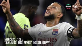 Mercato / OL : "J'ai aussi des rêves" insiste Depay 