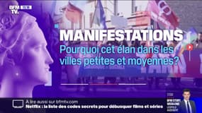 LA VÉRIF' - Manifestations: pourquoi cet élan dans les villes petites et moyennes?