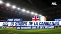 Euro 2028 : Les 10 stades proposés par le Royaume-Uni et l'Irlande pour organiser la compétition