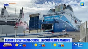 Ferries Continent-Corse : la colère des marins
