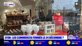 Lyon: les commerces fermés le 24 décembre?