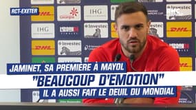 Toulon-Exeter: Sa première à Mayol, le deuil du Mondial... "beaucoup d'émotion" avoue Jaminet