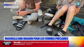 Marseille : une maison pour les femmes en grande précarité