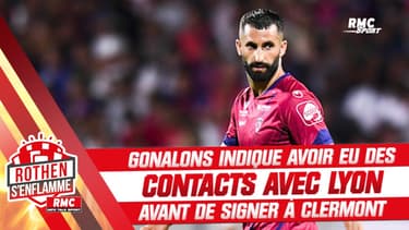 Ligue 1 : Gonalons reconnait avoir eu des contacts avec Lyon avant de signer à Clermont