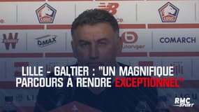 Lille - Galtier : "Un magnifique parcours à rendre exceptionnel"