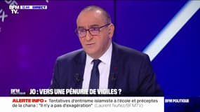 Manque d'agents de sécurité privée pour les JO: "Non ça ne m'inquiète pas pour l'instant", déclare Laurent Nuñez, préfet de police de Paris