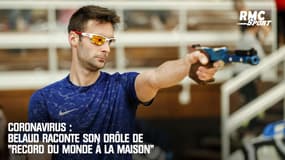 Coronavirus : Belaud raconte son drôle de "record du monde à la maison"